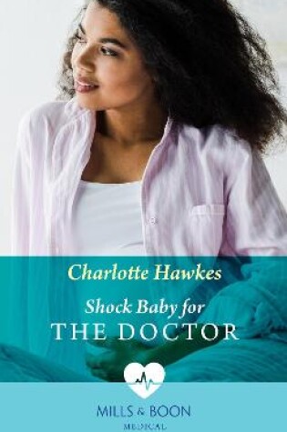 Cover of Shock Baby For The Doctor