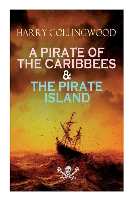 Book cover for A Pirate of the Caribbees & the Pirate Island