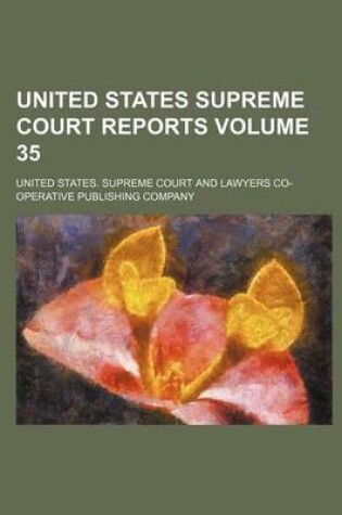 Cover of United States Supreme Court Reports Volume 35