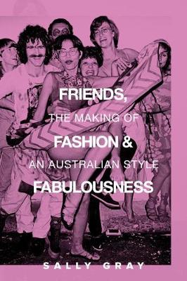 Book cover for Friends, Fashion & Fabulousness