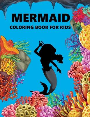 Book cover for Mermaid Coloring Book For Kids