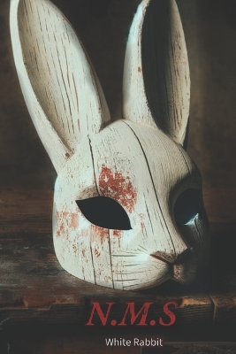 Book cover for N.M.S White Rabbit