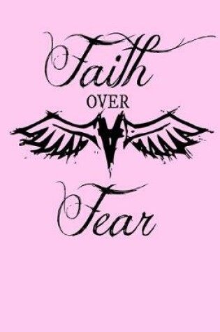 Cover of Faith Over Fear
