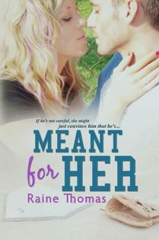 Cover of Meant For Her