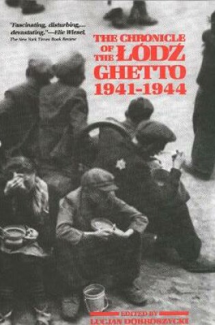 Cover of The Chronicle of the Lodz Ghetto, 1941-1944