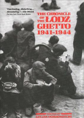 Book cover for The Chronicle of the Lodz Ghetto, 1941-1944