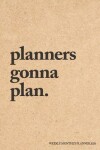 Book cover for Planners Gonna Plan Weekly Monthly Planner 2020