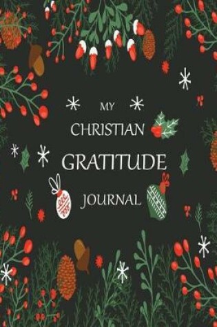 Cover of My christian gratitude journal