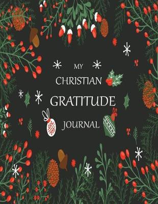 Book cover for My christian gratitude journal