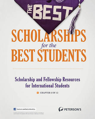 Book cover for The Best Scholarships for the Best Students--Scholarship and Fellowship Resources for International Students