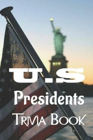 Cover of U.S Presidents Trivia Book
