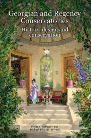 Cover of Georgian and Regency Conservatories