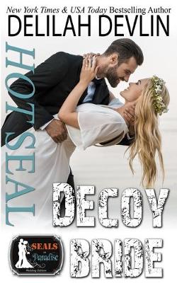Book cover for Hot SEAL, Decoy Bride