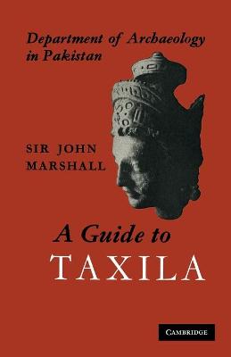 Book cover for A Guide to Taxila