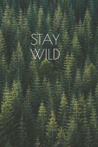 Cover of Stay Wild