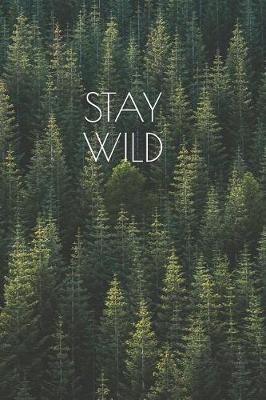 Book cover for Stay Wild