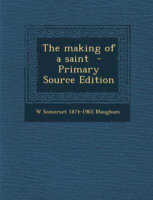 Book cover for The Making of a Saint