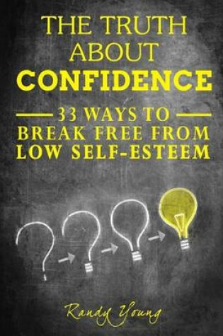 Cover of The Truth about Confidence