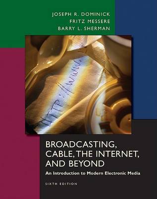 Book cover for Broadcasting, Cable, the Internet and Beyond