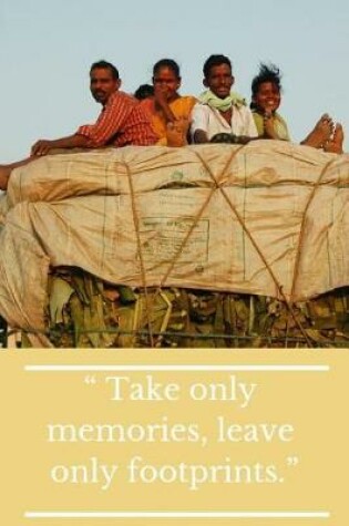 Cover of Take Only Memories, Leave Only Footprints.