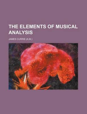 Book cover for The Elements of Musical Analysis