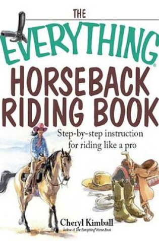 Cover of The Everything Horseback Riding Book