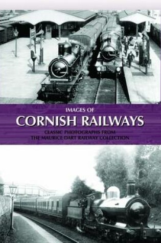 Cover of Images of Cornish Railways