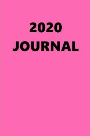 Cover of 2020 Journal Hot Pink Color 204 Pages 204 Pages