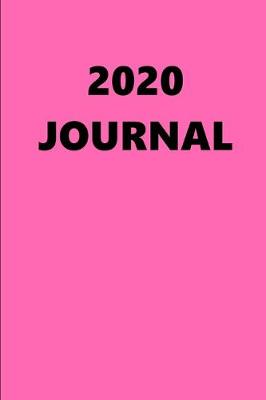 Book cover for 2020 Journal Hot Pink Color 204 Pages 204 Pages