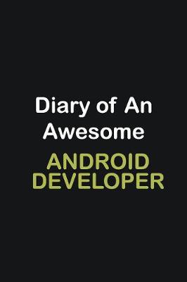 Book cover for Diary of an awesome Android Developer