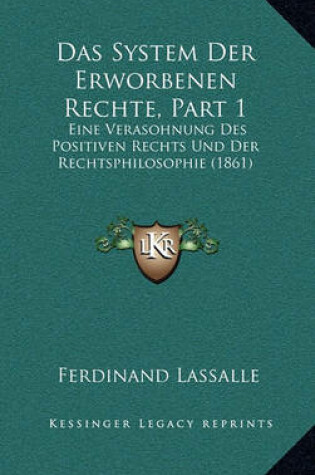 Cover of Das System Der Erworbenen Rechte, Part 1