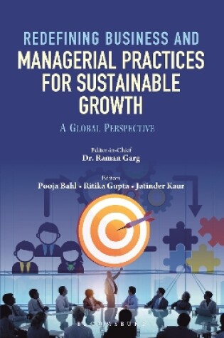 Cover of Redefining Business and Managerial Practices for Sustainable Growth