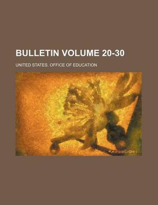 Book cover for Bulletin Volume 20-30