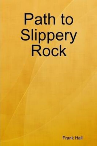 Cover of Path to Slippery Rock