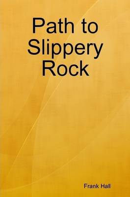 Book cover for Path to Slippery Rock