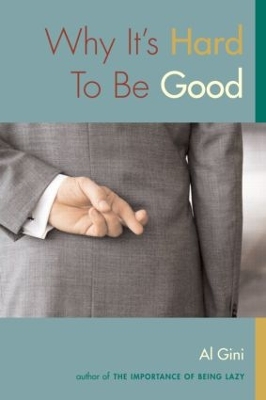 Book cover for Why It's Hard to be Good