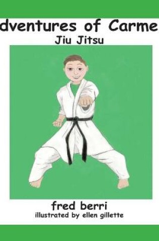 Cover of Adventures of Carmelo-Jiu Jitsu
