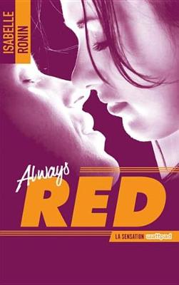 Book cover for Chasing Red - Tome 2 - Always Red
