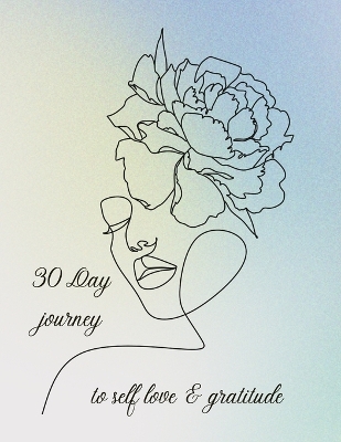 Cover of Journey to Self Love, Gratitude & Self Compassion