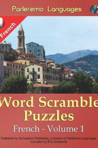 Cover of Parleremo Languages Word Scramble Puzzles French - Volume 1