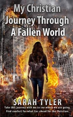 Book cover for My Christian Journey Through a Fallen World