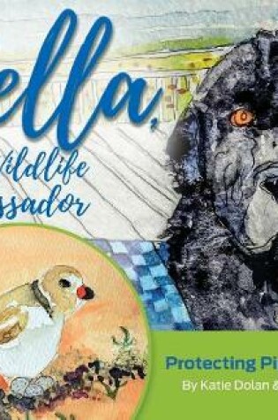 Cover of Bella, the Wildlife Ambassador