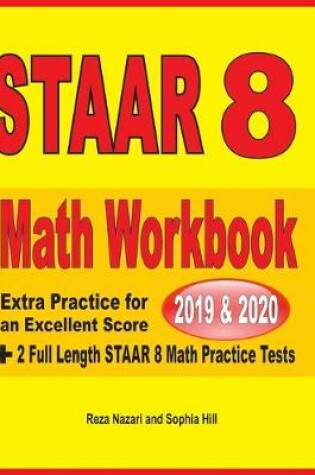 Cover of STAAR Grade 8 Math Workbook 2019 & 2020