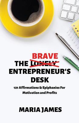 Book cover for The Brave Entrepreneur's Desk