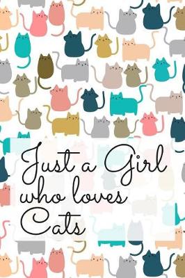 Book cover for Just a Girl Who Loves Cats