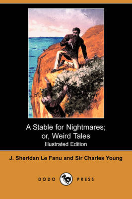 Book cover for A Stable for Nightmares; Or, Weird Tales(Dodo Press)