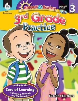 Cover of Bright & Brainy: 3rd Grade Practice