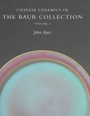 Book cover for Chinese Ceramics in the Baur Collection