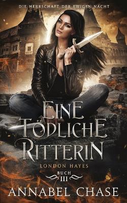 Cover of Eine tödliche Ritterin