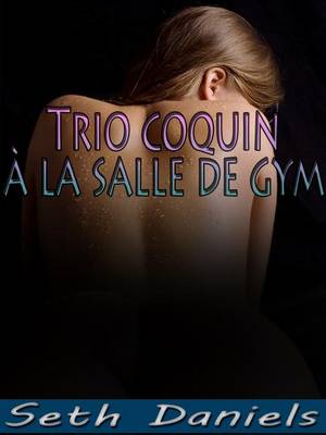 Book cover for Trio Coquin a la Salle de Gym
